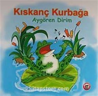 Kıskanç Kurbağa
