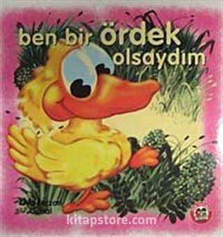 Ben Bir Ördek Olsaydım