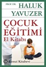 Çocuk Eğitimi El Kitabı