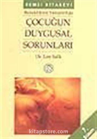 Çocuğun Duygusal Sorunları