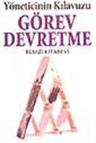 Görev Devretme Kılavuzu