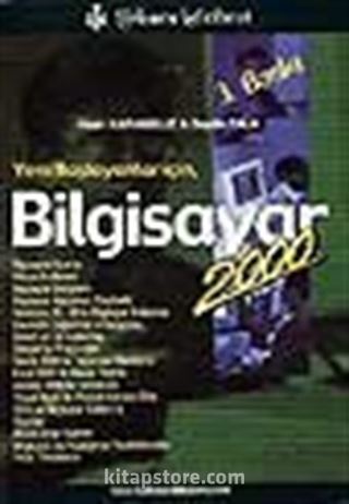 Yeni Başlayanlara Bilgisayar 2000 (Geniş. 5 Baskı)