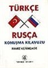 Türkçe-Rusça Konuşma Kılavuzu