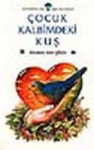 Çocuk Kalbimdeki Kuş