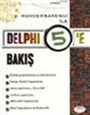 Delphi 5'e Bakış