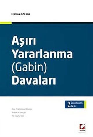 Aşırı Yararlanma (Gabin) Davaları
