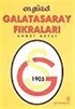 En Güzel Galatasaray Fıkraları