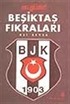 En Güzel Beşiktaş Fıkraları