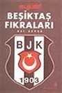 En Güzel Beşiktaş Fıkraları