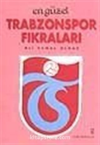 En Güzel Trabzonspor Fıkraları