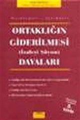 Ortaklığın Giderilmesi (İzale-i Şüyuu) Davaları
