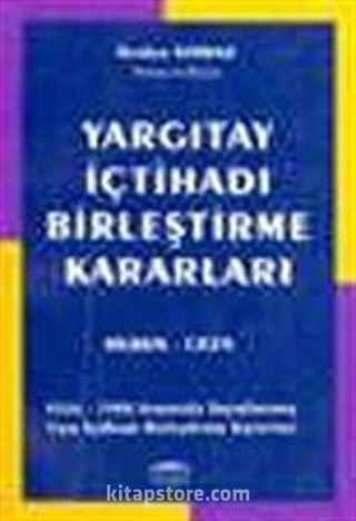Yargıtay İçtihadı Birleştirme Kararları Hukuk-Ceza