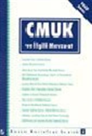Cmuk ve İlgili Mevzuat