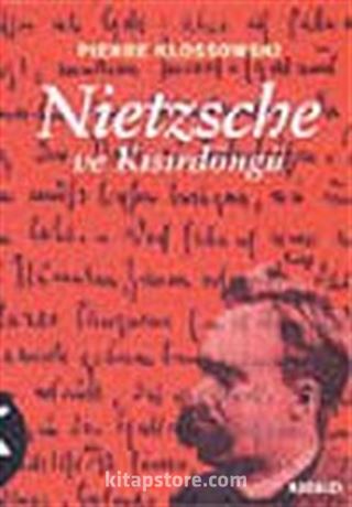 Nietzsche Ve Kısırdöngü