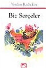 Biz Serçeler