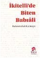 İkitelli'de Biten Babıali