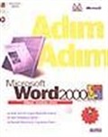 Adım Adım Microsoft Word 2000 -Türkçe Sürüm