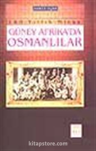 140 Yıllık Miras Güney Afrika'da Osmanlılar