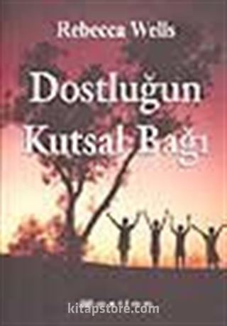 Dostluğun Kutsal Bağı