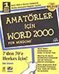 Amatörler için Word 2000- For Windows