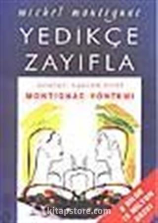 Yedikçe Zayıfla Dünyayı Sarsan Diyet