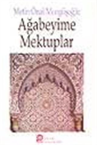 Ağabeyime Mektuplar