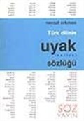 Türk Dilinin Uyak Sözlüğü