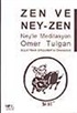 Zen ve Ney-Zen /Ney'le Meditasyon