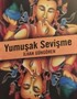 Yumuşak Sevişme