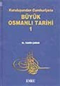 Kuruluşundan Cumhuriyete Büyük Osmanlı Tarihi (10 Cilt Takım)