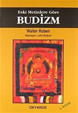 Budizm / Eski Metinlere Göre
