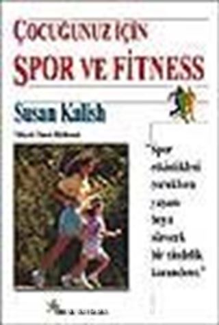 Çocuğunuz İçin Spor ve Fitness