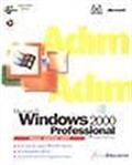 Adım Adım Microsoft Windows 2000 Professional