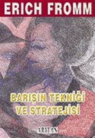 Barışın Tekniği ve Stratejisi