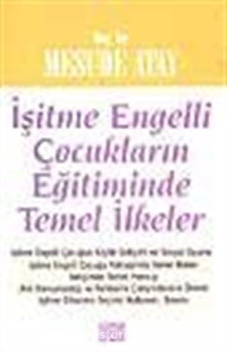 İşitme Engelli Çocukların Eğitiminde Temel İlkeler