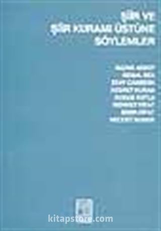 Şiir ve Şiir Kuramı Üstüne Söylemler