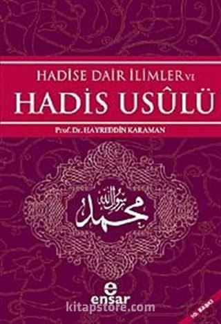 Hadise Dair İlimler ve Hadis Usulü