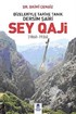Dizeleriyle Tarihe Tanık Dersim Şairi : Sey Qaji (1860-1936)