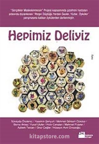Hepimiz Deliyiz
