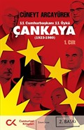 Çankaya (1923-1980) Birinci Cilt