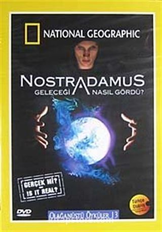 Nostradamus Geleceği Nasıl Gördü ?