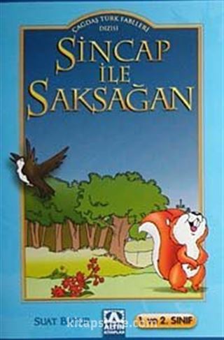 Sincap ile Saksağan