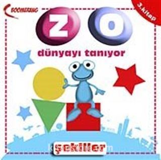 Şekiller / Zo Dünyayı Tanıyor- 3. Kitap