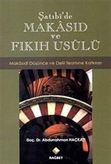 Şatıbi'de Makasıd ve Fıkıh Usulü