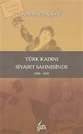 Türk Kadını Siyaset Sahnesinde (1930-1935)