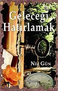 Geleceği Hatırlamak