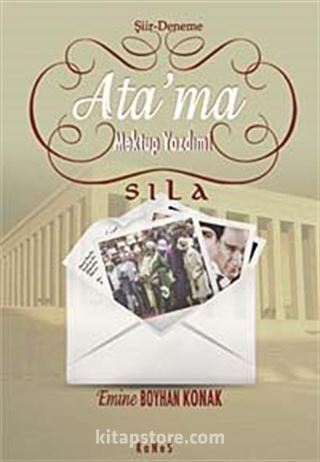 Ata'ma Mektup Yazdım