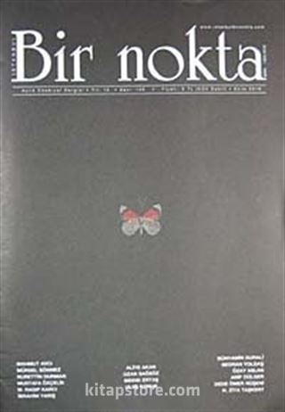 Bir Nokta / Aylık Edebiyat Dergisi / Yıl: 10 / Sayı:105 Ekim 2010