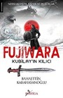 Fujiwara-Kubilay'ın Kılıcı