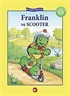 Franklin ve Scooter